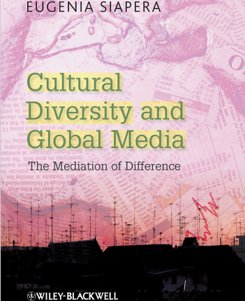 Cultural Diversity and Global Media, The Mediation of Difference, the ...